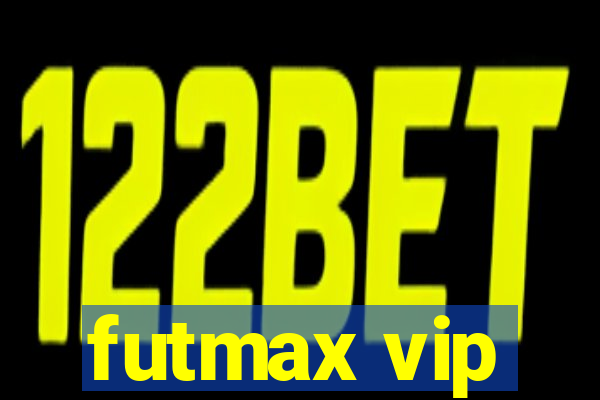 futmax vip