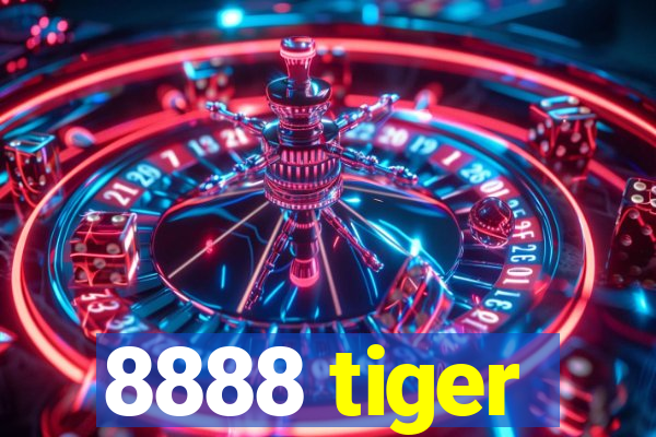8888 tiger