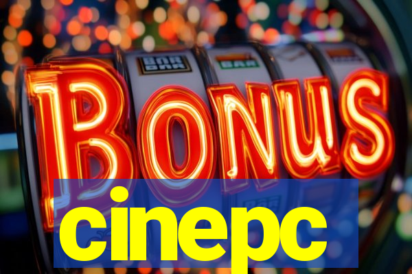 cinepc