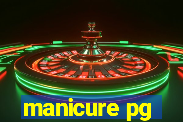 manicure pg