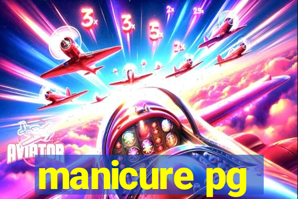 manicure pg