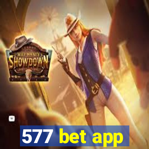 577 bet app