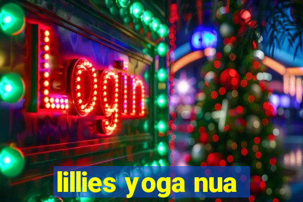 lillies yoga nua