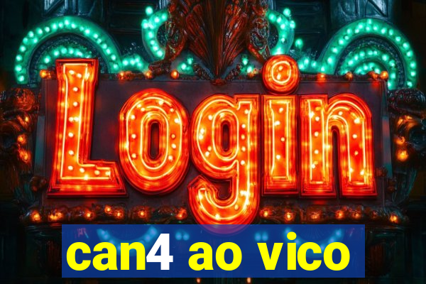 can4 ao vico