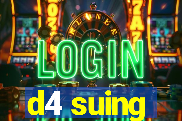 d4 suing