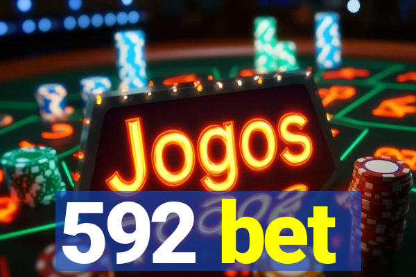 592 bet