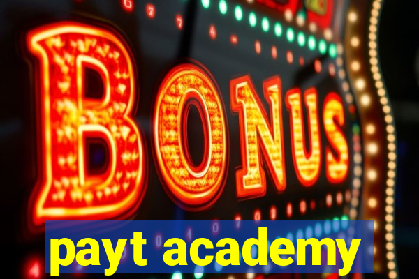 payt academy