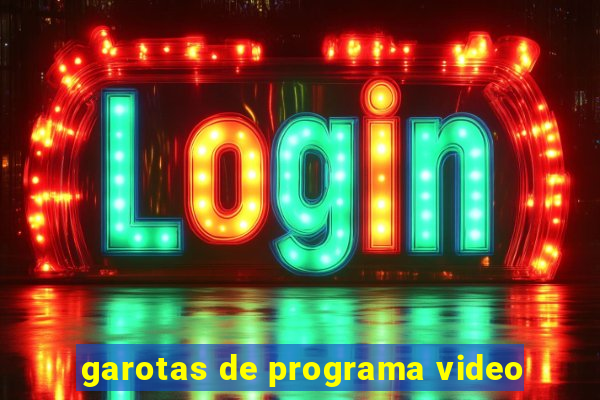 garotas de programa video