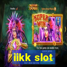 iikk slot