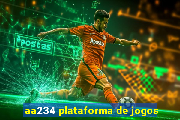 aa234 plataforma de jogos