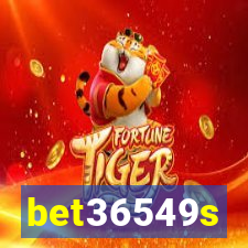 bet36549s