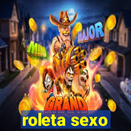 roleta sexo