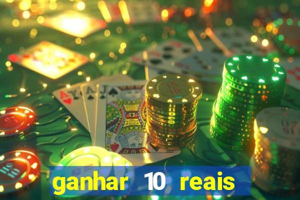 ganhar 10 reais agora no pix