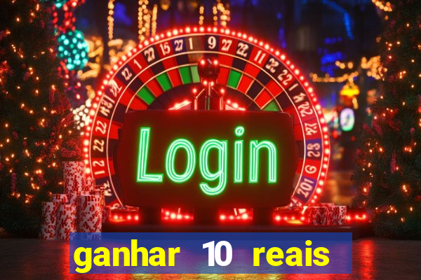 ganhar 10 reais agora no pix