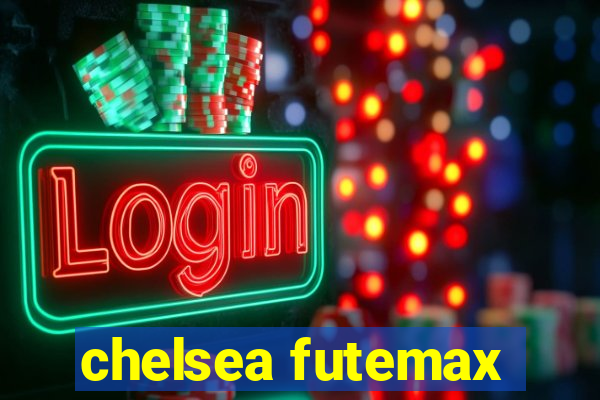 chelsea futemax