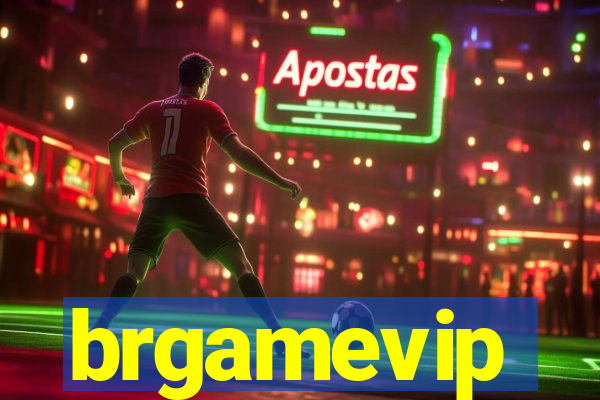 brgamevip