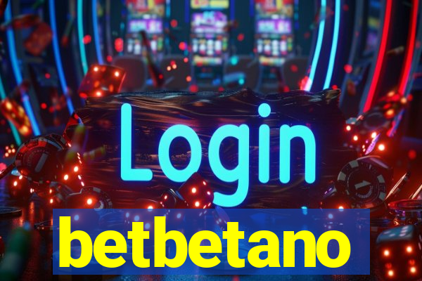 betbetano
