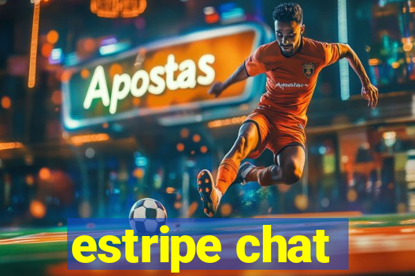 estripe chat