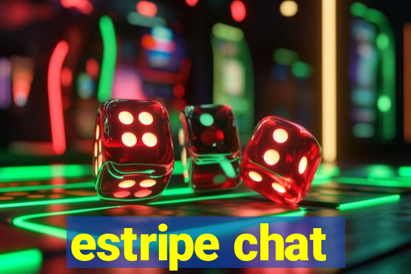 estripe chat