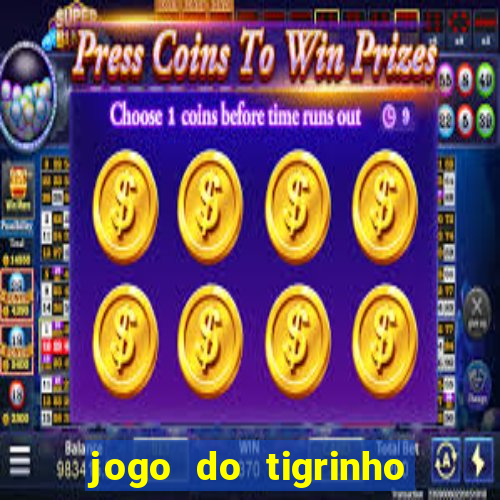 jogo do tigrinho paga de verdade