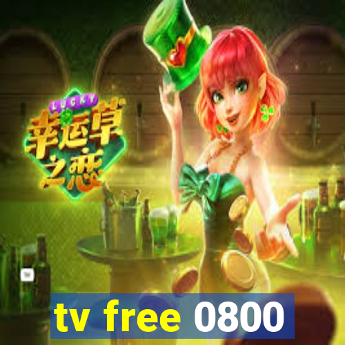 tv free 0800