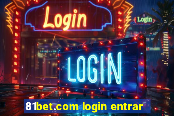81bet.com login entrar