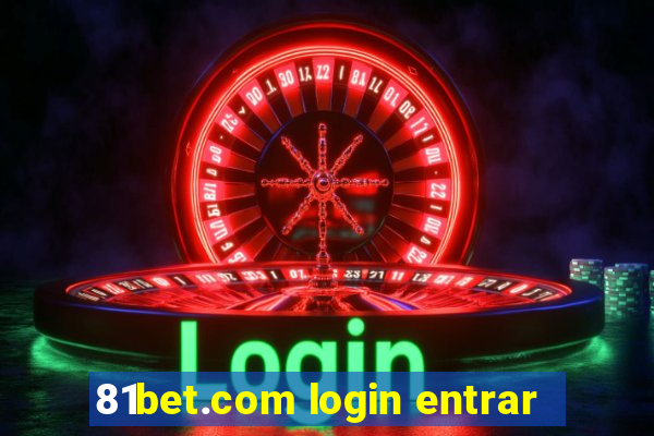 81bet.com login entrar