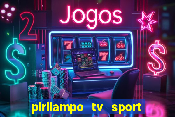 pirilampo tv sport tv 5