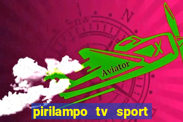 pirilampo tv sport tv 5