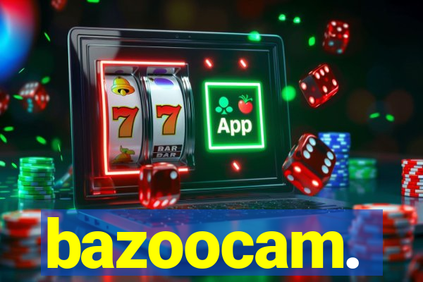 bazoocam.