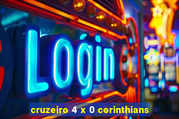 cruzeiro 4 x 0 corinthians