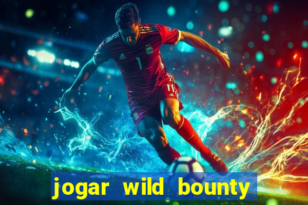 jogar wild bounty showdown demo