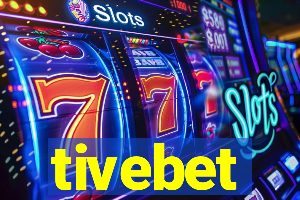 tivebet