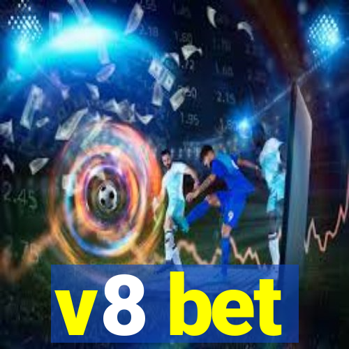 v8 bet