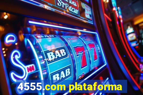 4555.com plataforma