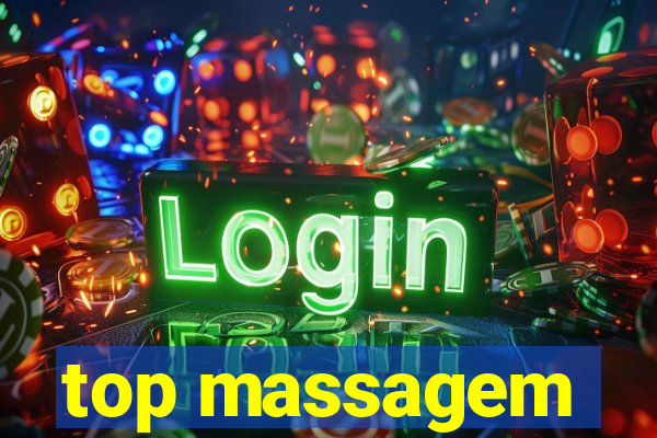 top massagem