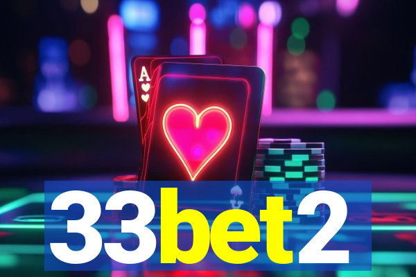 33bet2