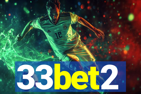 33bet2
