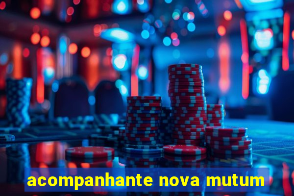 acompanhante nova mutum