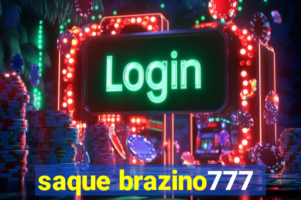 saque brazino777