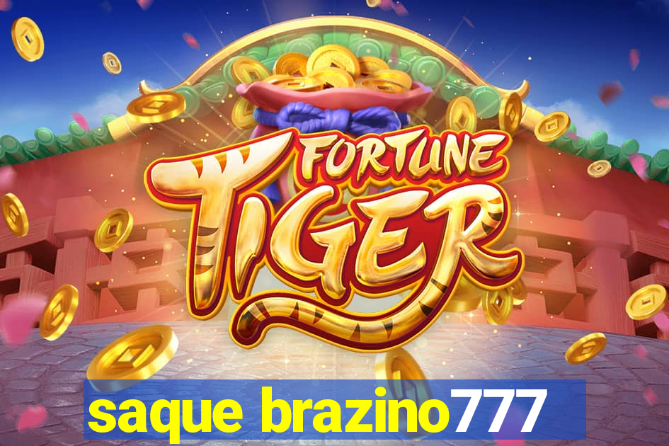saque brazino777