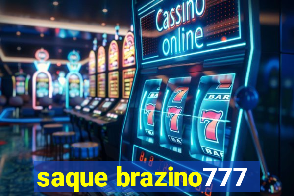 saque brazino777