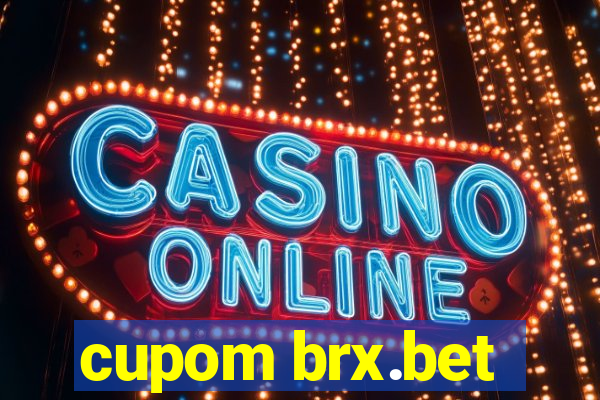 cupom brx.bet