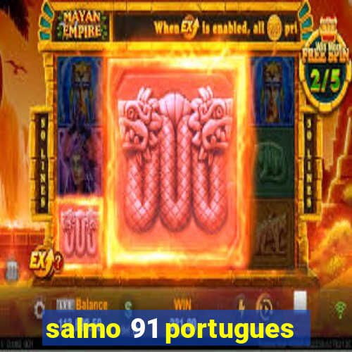 salmo 91 portugues