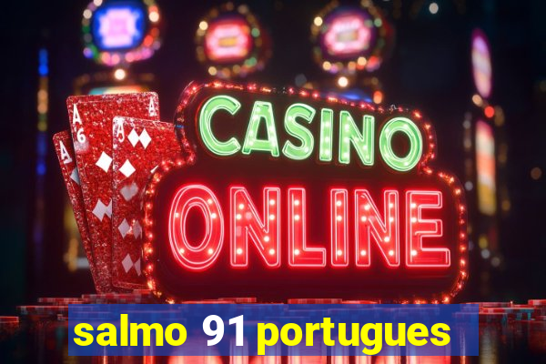 salmo 91 portugues