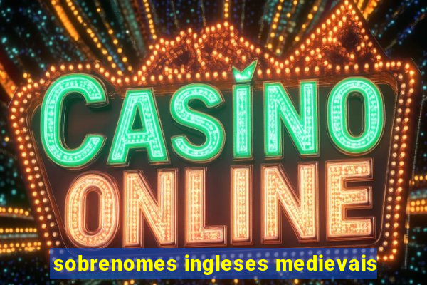 sobrenomes ingleses medievais