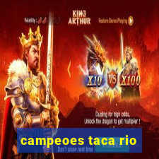 campeoes taca rio