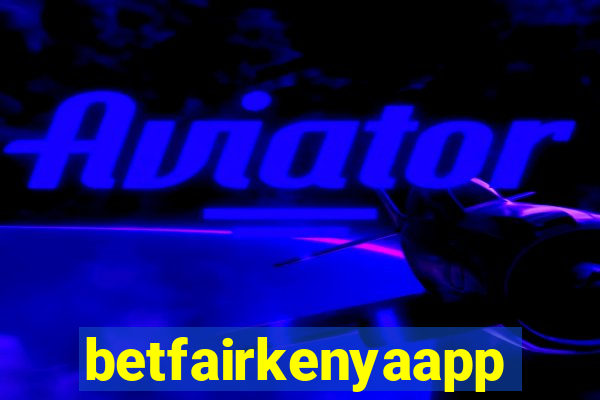 betfairkenyaapp