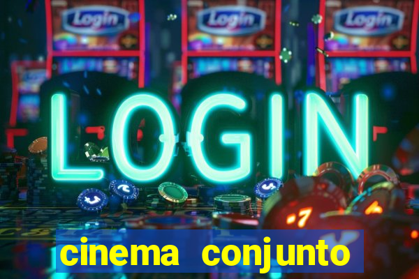cinema conjunto nacional brasilia