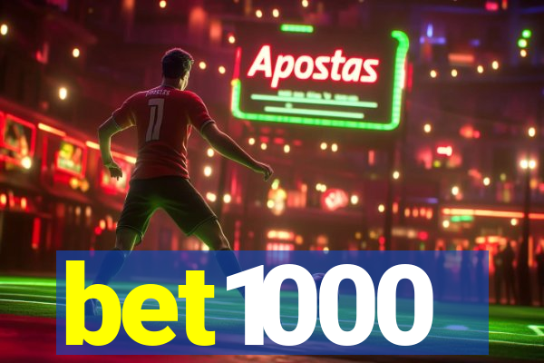 bet1000